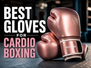 Best Gloves for Cardio Boxing Classes